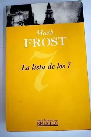 LA LISTA DE LOS 7 LA LISTA DE LOS 7