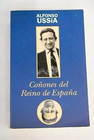 LOS COÑONES DEL REINO DE ESPAÑA