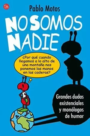 NO SOMOS NADIE