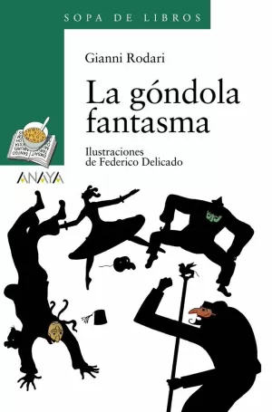 LA GÓNDOLA FANTASMA LA GÓNDOLA FANTASMA