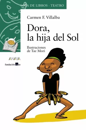 DORA, LA HIJA DEL SOL DORA, LA HIJA DEL SOL