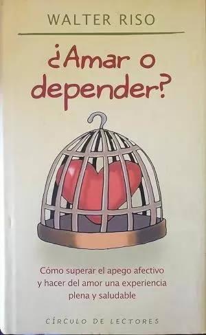 ¿AMAR O DEPENDER?