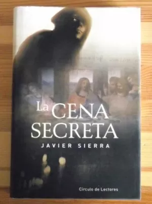 LA CENA SECRETA LA CENA SECRETA