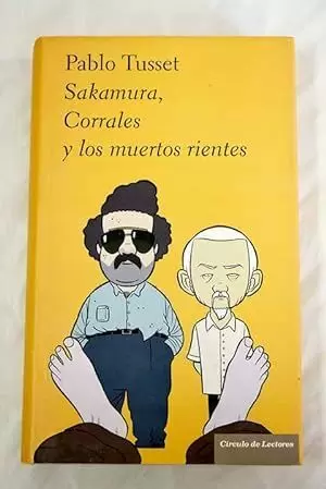 SAKAMURA, CORRALES Y LOS MUERTOS RIENTES