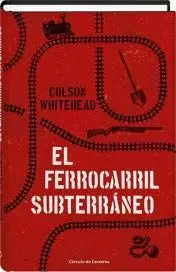 EL FERROCARRIL SUBTERRÁNEO