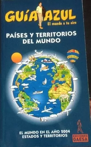 PAÍSES Y TERRITORIOS DEL MUNDO (2004) PAÍSES Y TERRITORIOS DEL MUNDO (2004)