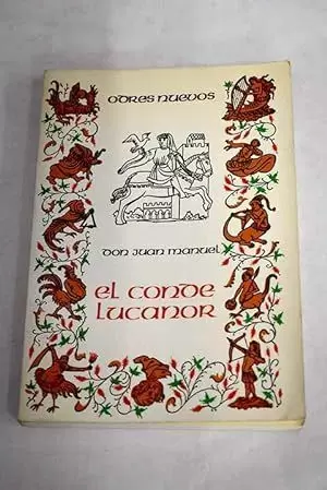 EL CONDE LUCANOR . EL CONDE LUCANOR .