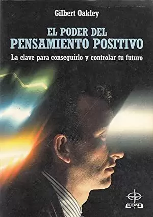 EL PODER DEL PENSAMIENTO POSITIVO EL PODER DEL PENSAMIENTO POSITIVO