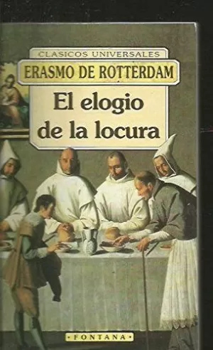 ELOGIO DE LA LOCURA ELOGIO DE LA LOCURA