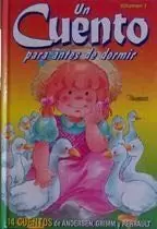 UN CUENTO PARA ANTES DE DORMIR - VOLUMEN 1 Y 2 (DOS LIBROS) UN CUENTO PARA ANTES DE DORMIR - VOLUMEN 1 Y 2 (DOS LIBROS)