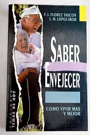 SABER ENVEJECER SABER ENVEJECER