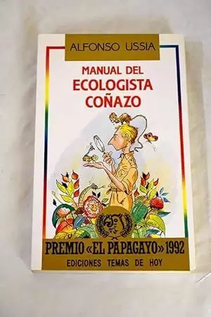 MANUAL DEL ECOLOGISTA COÑAZO