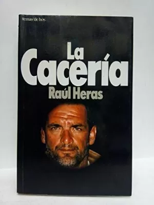LA CACERÍA LA CACERÍA