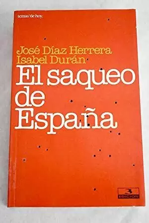 EL SAQUEO DE ESPAÑA EL SAQUEO DE ESPAÑA