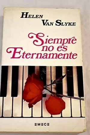SIEMPRE NO ES ETERNAMENTE SIEMPRE NO ES ETERNAMENTE