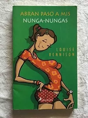 ABRAN PASO A MIS NUNGA-NUNGAS