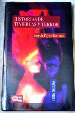 HISTORIAS DE TINIEBLAS Y TERROR