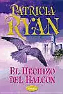 EL HECHIZO DEL HALCÓN (TITANIA ÉPOCA) EL HECHIZO DEL HALCÓN (TITANIA ÉPOCA)