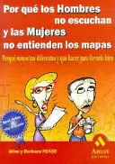 POR QUE LOS HOMBRES NO ESCUCHAN Y LAS MUJERES NO ENTIENDEN LOS MAPAS