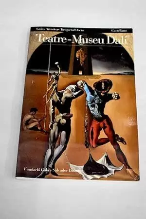 GUIA DEL TEATRO MUSEO DALI GUIA DEL TEATRO MUSEO DALI