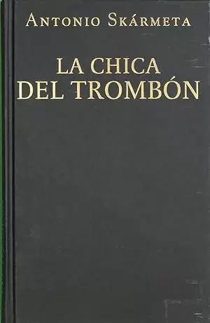 LA CHICA DEL TROMBÓN LA CHICA DEL TROMBÓN