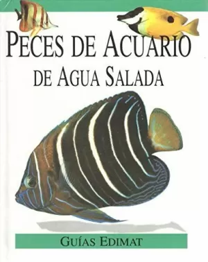 PECES DE ACUARIO DE AGUA SALADA - GUIAS EDIMAT