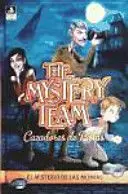 EL MISTERIO DE LAS MOMIAS (THE MYSTERY TEAM. CAZADORES DE PISTAS 1)