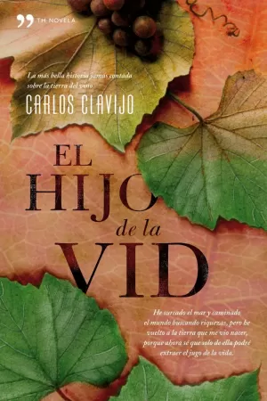 EL HIJO DE LA VID EL HIJO DE LA VID