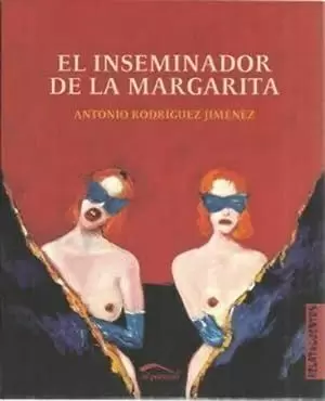 EL INSEMINADOR DE LA MARGARITA EL INSEMINADOR DE LA MARGARITA