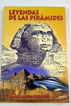 LAS LEYENDAS DE LAS PIRÁMIDES LAS LEYENDAS DE LAS PIRÁMIDES