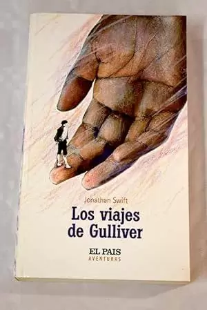 LOS VIAJES DE GULLIVER LOS VIAJES DE GULLIVER
