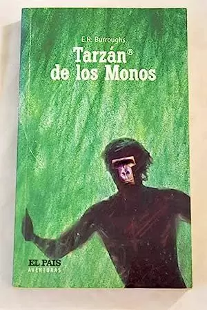 TARZÁN DE LOS MONOS TARZÁN DE LOS MONOS