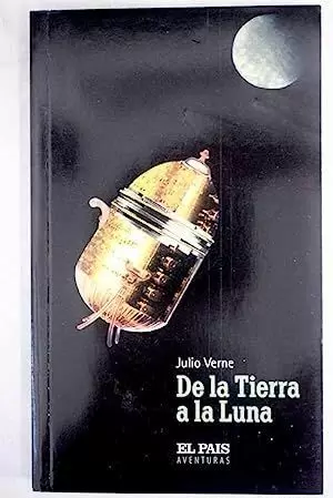 DE LA TIERRA A LA LUNA DE LA TIERRA A LA LUNA