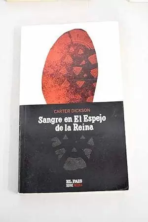 SANGRE EN EL ESPEJO DE LA REINA
