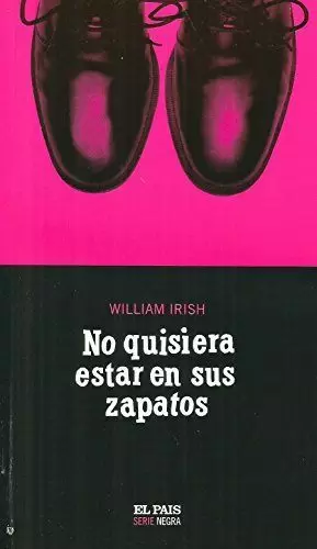 NO QUISIERA ESTAR EN SUS ZAPATOS