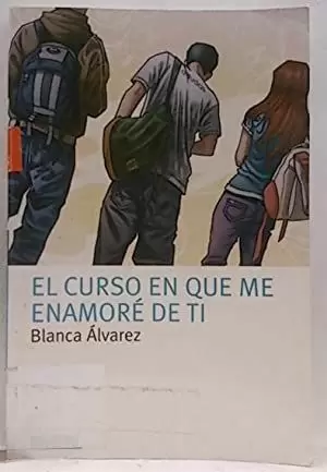 EL CURSO EN QUE ME ENAMORÉ DE TI