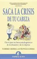 SACA LA CRISIS DE TU CABEZA