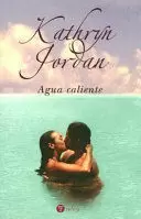 AGUA CALIENTE/ HOT WATER AGUA CALIENTE/ HOT WATER