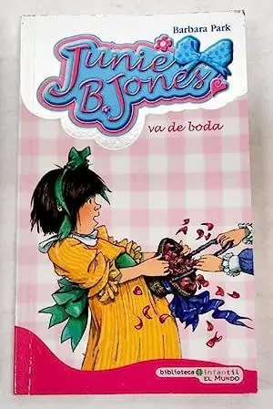 JUNIE B. JONES VA DE BODA