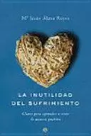 LA INUTILIDAD DEL SUFRIMIENTO LA INUTILIDAD DEL SUFRIMIENTO