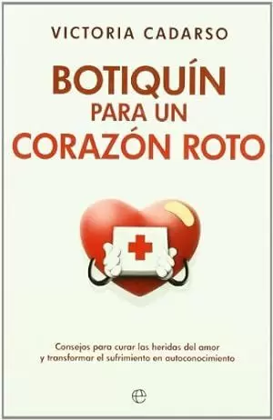 BOTIQUÍN PARA UN CORAZÓN ROTO BOTIQUÍN PARA UN CORAZÓN ROTO