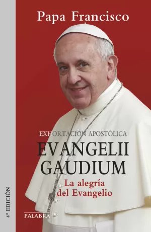 EVANGELII GAUDIUM. EXHORTACIÓN APOSTÓLICA