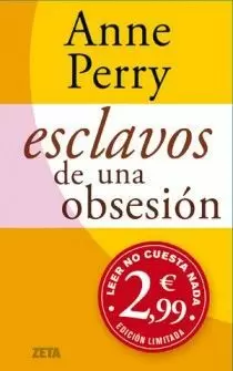 ESCLAVOS DE UNA OBSESIÓN (DETECTIVE WILLIAM MONK 11)