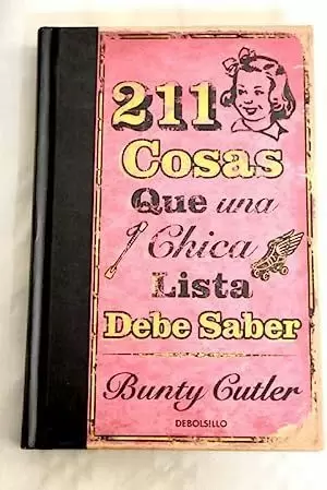 211 COSAS QUE UNA CHICA LISTA DEBE SABER