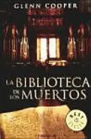 LA BIBLIOTECA DE LOS MUERTOS (LA BIBLIOTECA DE LOS MUERTOS 1)