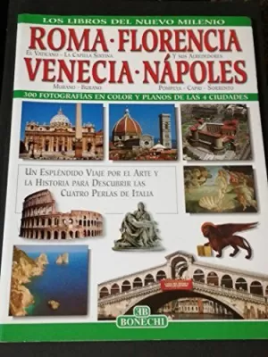 ROMA: EL VATICANO, LA CAPILLA SIXTINA, FLORENCIA Y SUS ALREDEDORES, VENECIA: MURANO-BURANO, NÁPOLES: POMPEYA, HERCULANO, EL VESUBIO, CAPRI, ISQUIA, SORRENTO