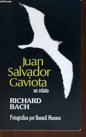 JUAN SALVADOR GAVIOTA JUAN SALVADOR GAVIOTA